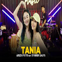 Arlida Putri - Tania Feat Syahiba Saufa Mp3