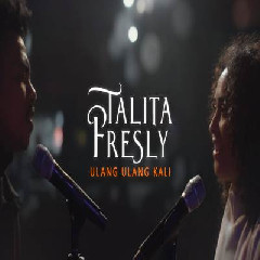 Fresly Nikijuluw - Ulang Ulang Kali Feat Talita Angwarmasse Mp3