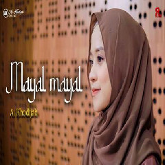 Ai Khodijah - Mayal Mayal Mp3