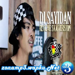 Jheje Project Di Sayidan (Reggae Ska Version) Mp3