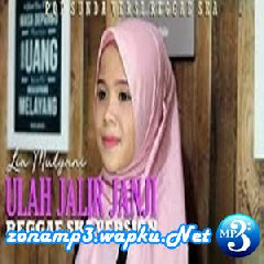 Lia Mulyani Ulah Jalir Jangji (Reggae Ska Version) Mp3