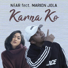 Near Feat  Marion Jola - Karna Ko Mp3