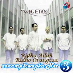 Vagetoz - Ridho Allah Ridho Orangtua Mp3