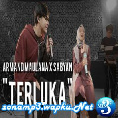 Armand Maulana Feat Sabyan - Terluka Mp3