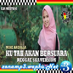 Lia Mulyani - Ku Tak Akan Bersuara (Reggae SKA Version) Mp3
