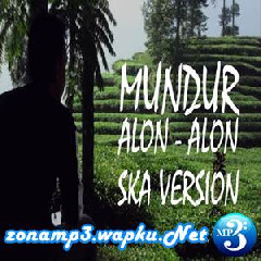 Genja SKA - Mundur Alon Alon (SKA Version) Mp3