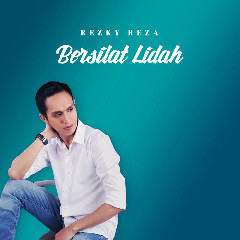 Rezky Reza - Bersilat Lidah Mp3