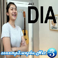 Julia Vio Dia - Anji (Cover) Mp3
