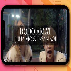 Julia Vio - Bodo Amat Feat Insan Aoi Mp3