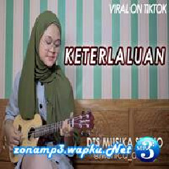 Monica Fiusnaini Keterlaluan - The Potters (Cover) Mp3