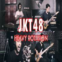 Sanca Records Heavy Rotation (Rock Cover) Mp3
