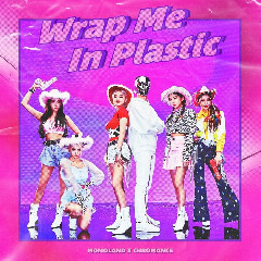 MOMOLAND, CHROMANCE - Wrap Me In Plastic Mp3