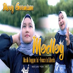 Dhevy Geranium - Medley Musik Reggae Ini X Peace In Liberia (Reggae Version) Mp3