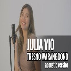 Julia Vio Tresno Waranggono (Acoustic Version) Mp3