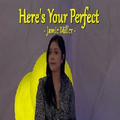 Della Firdatia Heres Your Perfect (Cover) Mp3