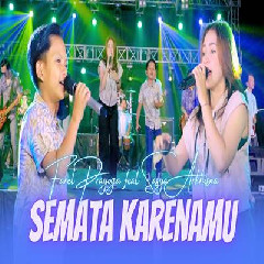 Farel Prayoga - Semata Karenamu Feat Sasya Arkisna Mp3