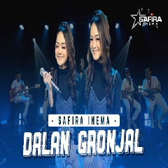 Safira Inema - Dalan Gronjal Mp3