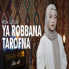 Nissa Sabyan - Ya Robbana Tarofna Mp3