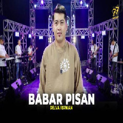 Delva Irawan - Babar Pisan Feat Om Sera Mp3