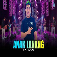 Delva Irawan - Anak Lanang Feat New Arista Mp3