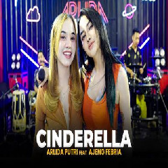 Arlida Putri - Cinderella Feat Ajeng Febria Mp3