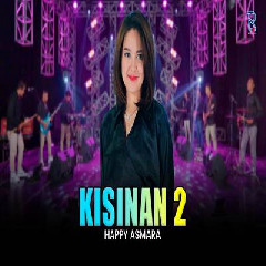 Happy Asmara - Kisinan 2 Feat New Arista Mp3