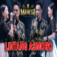 Ayu Cantika - Lintang Asmoro Feat Gerry Mahesa Mp3