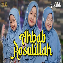 3 Nahla - Ahbab Rosulillah Mp3