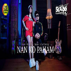 SKA 86 Ft Nada Giofanny - Nan Ko Paham Reggae Version Mp3