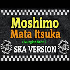 Genja Ska - Moshimo Mata Itsuka (SKA Version) Mp3