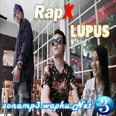 RapX - Lupus Mp3