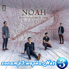NOAH - Moshimo Mata Itsuka Feat Ariel Nidji Mp3
