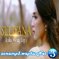 Suliyana - Jodo Wong Liyo Mp3