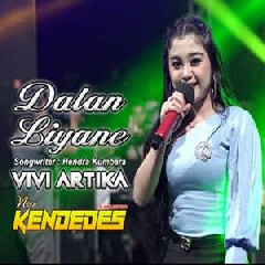 Vivi Artika Dalan Liyane (New Kendedes Live Malang) Mp3