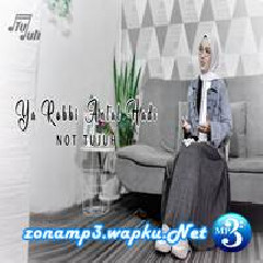 Not Tujuh - Ya Robbi Antal Hadi (Cover) Mp3