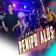 Alvi Ananta - Penipu Alus (Koplo Version) Mp3