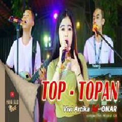 Vivi Artika - Top Topan Feat Onar Mp3